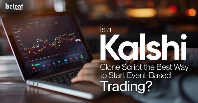Is a Kalshi Clone Script the Best Way to Start Event-Based Trading?